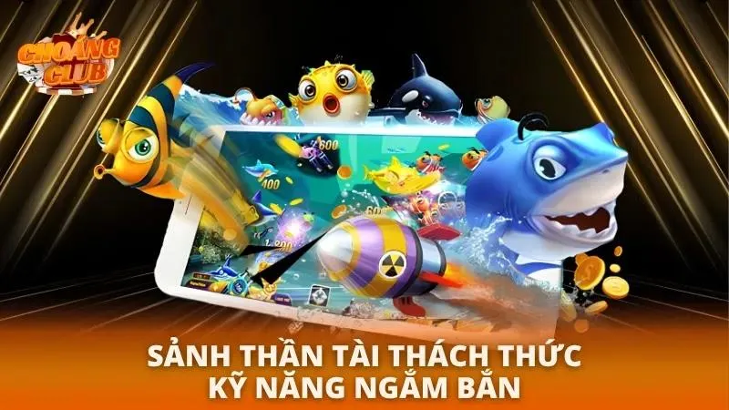 Bắn Cá Choáng Club