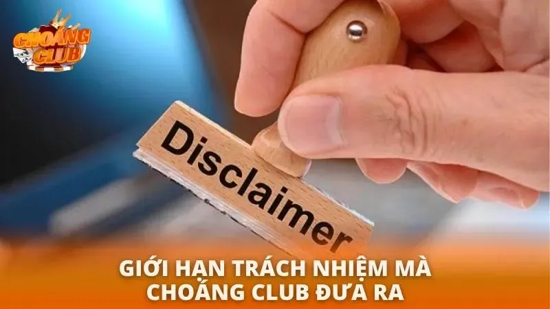 Những giới hạn trách nhiệm của cổng game được quy định rõ ràng tại trang